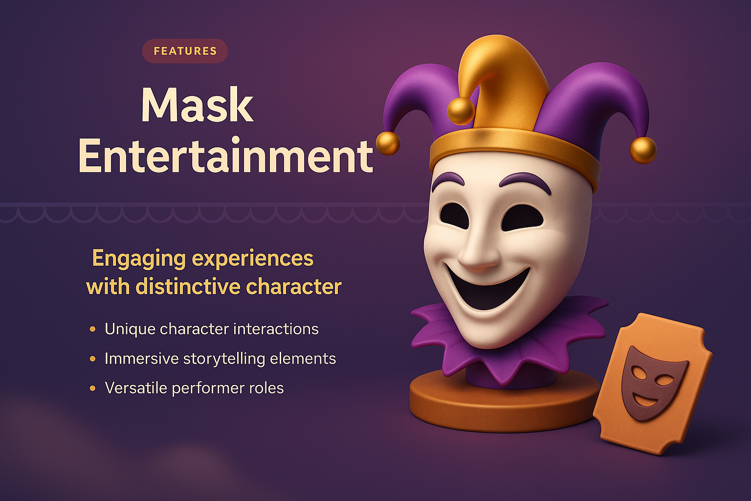 Mask Entertainment: Engaging Experiences with Distinctive Characters