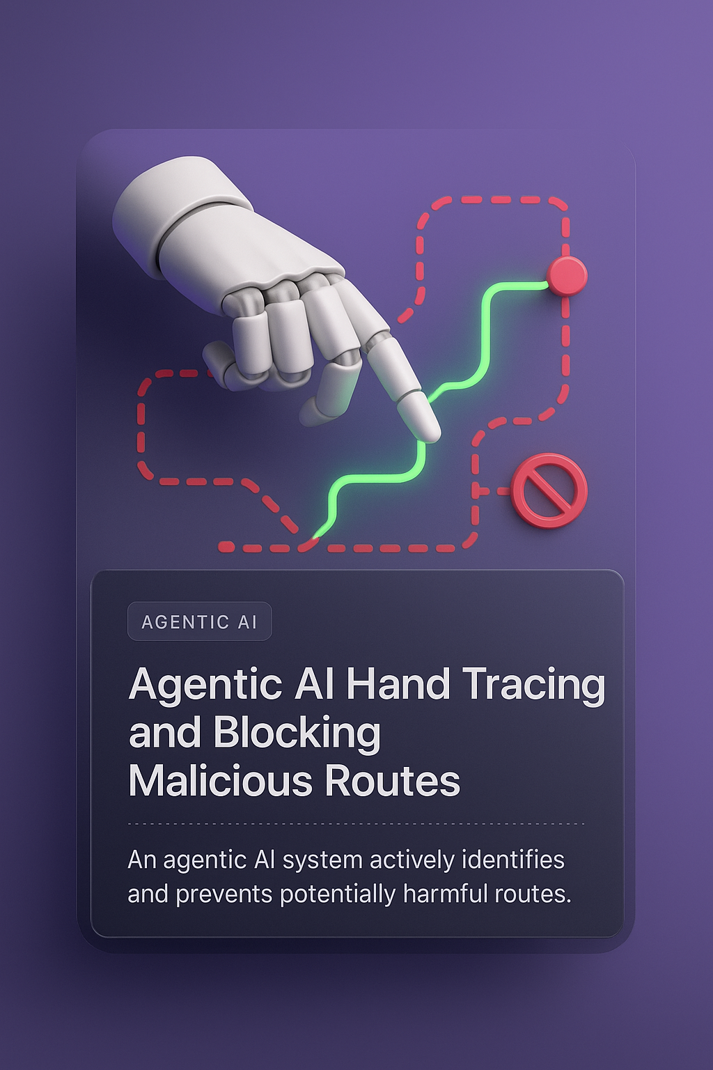 Cybersecurity in Action: Agentic AI Hand Blocking Malicious Routes