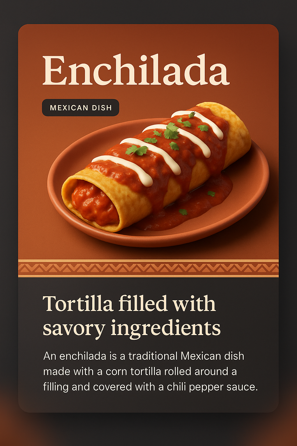3D Enchilada Design with Detailed Description