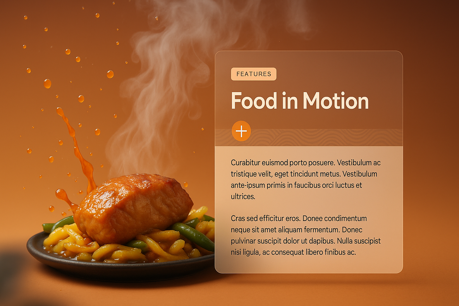 Dynamic Food Presentation with Steam and Drops