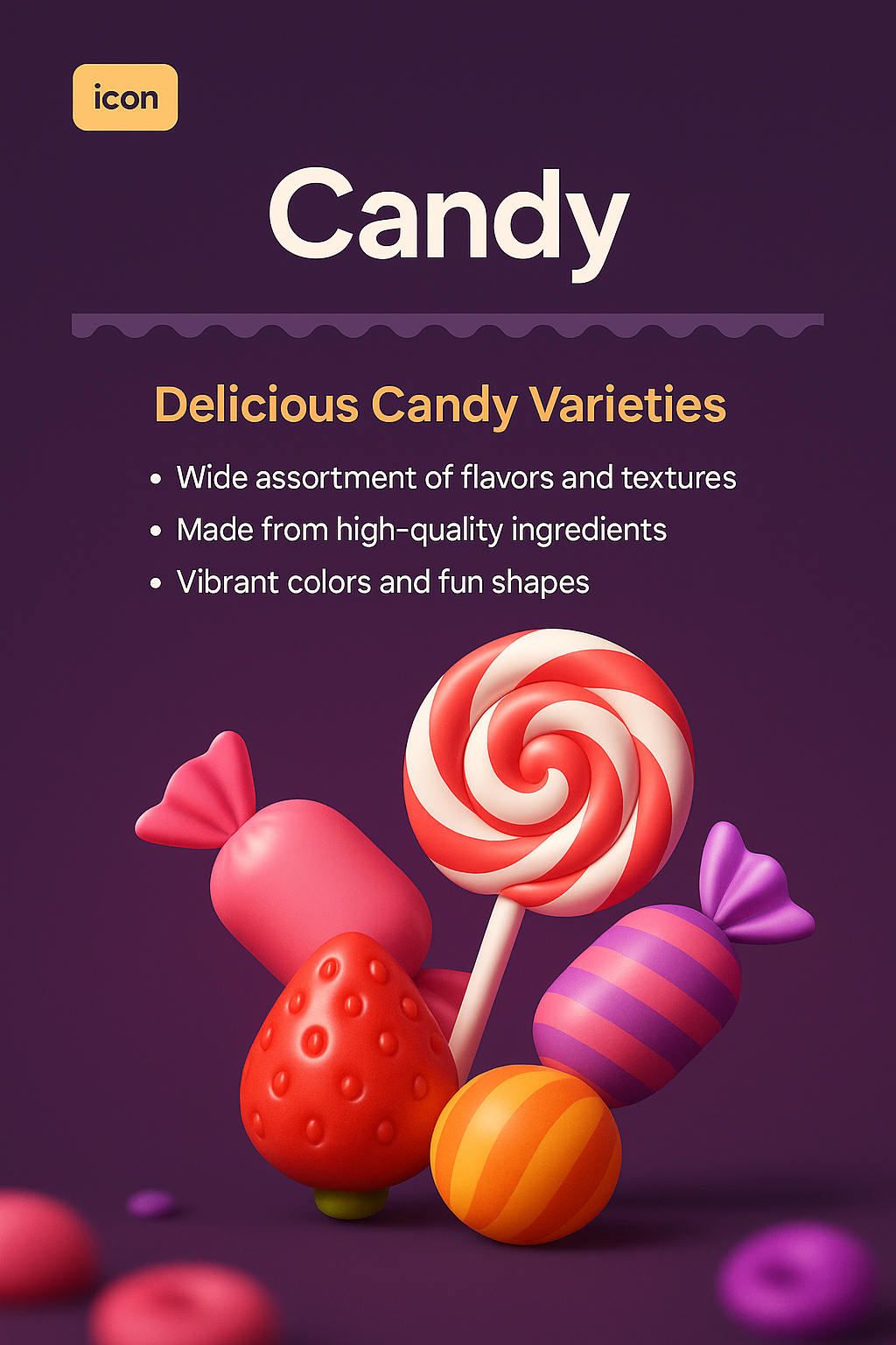 Vibrant 3D Candy Design with Varieties and Features