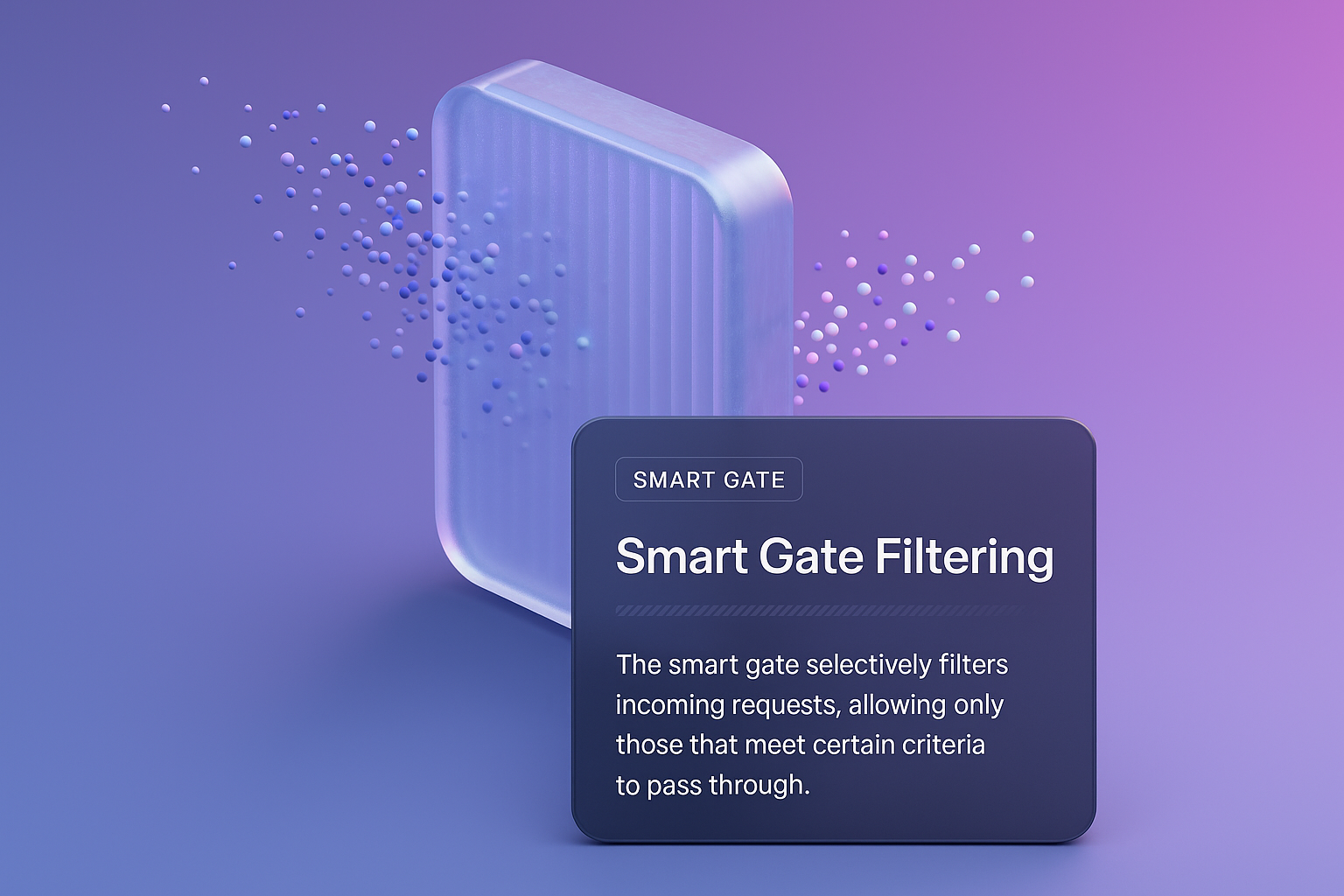 Smart Gate Filtering: Innovative Data Request Management