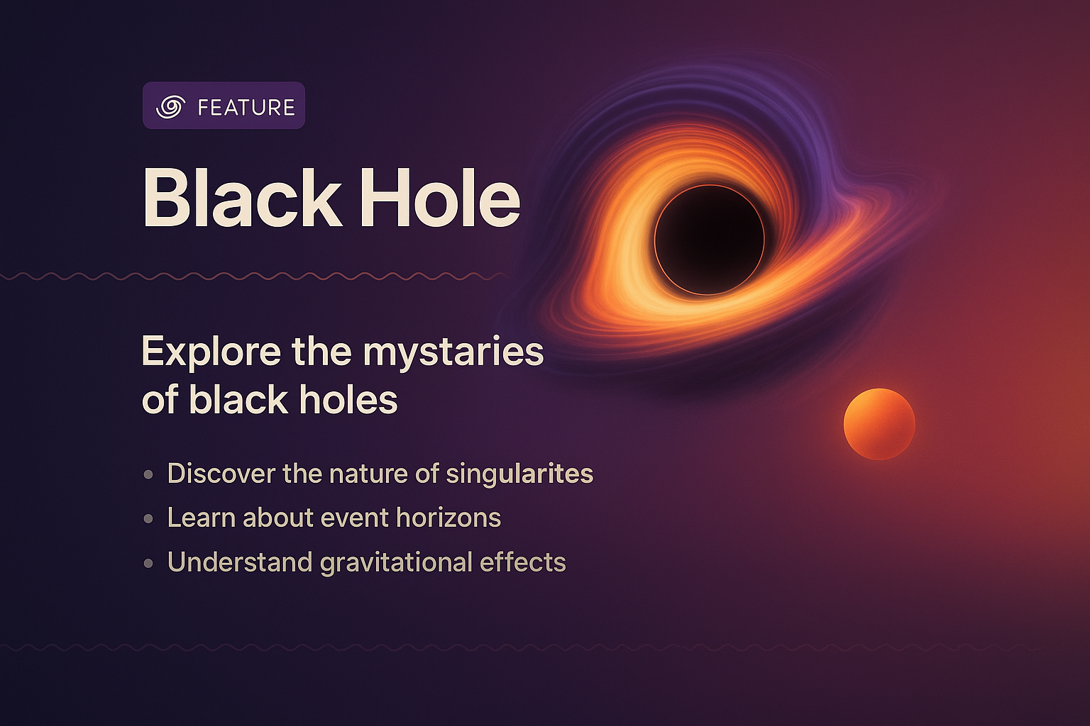 Explore the Mysteries of Black Holes with 3D Visuals