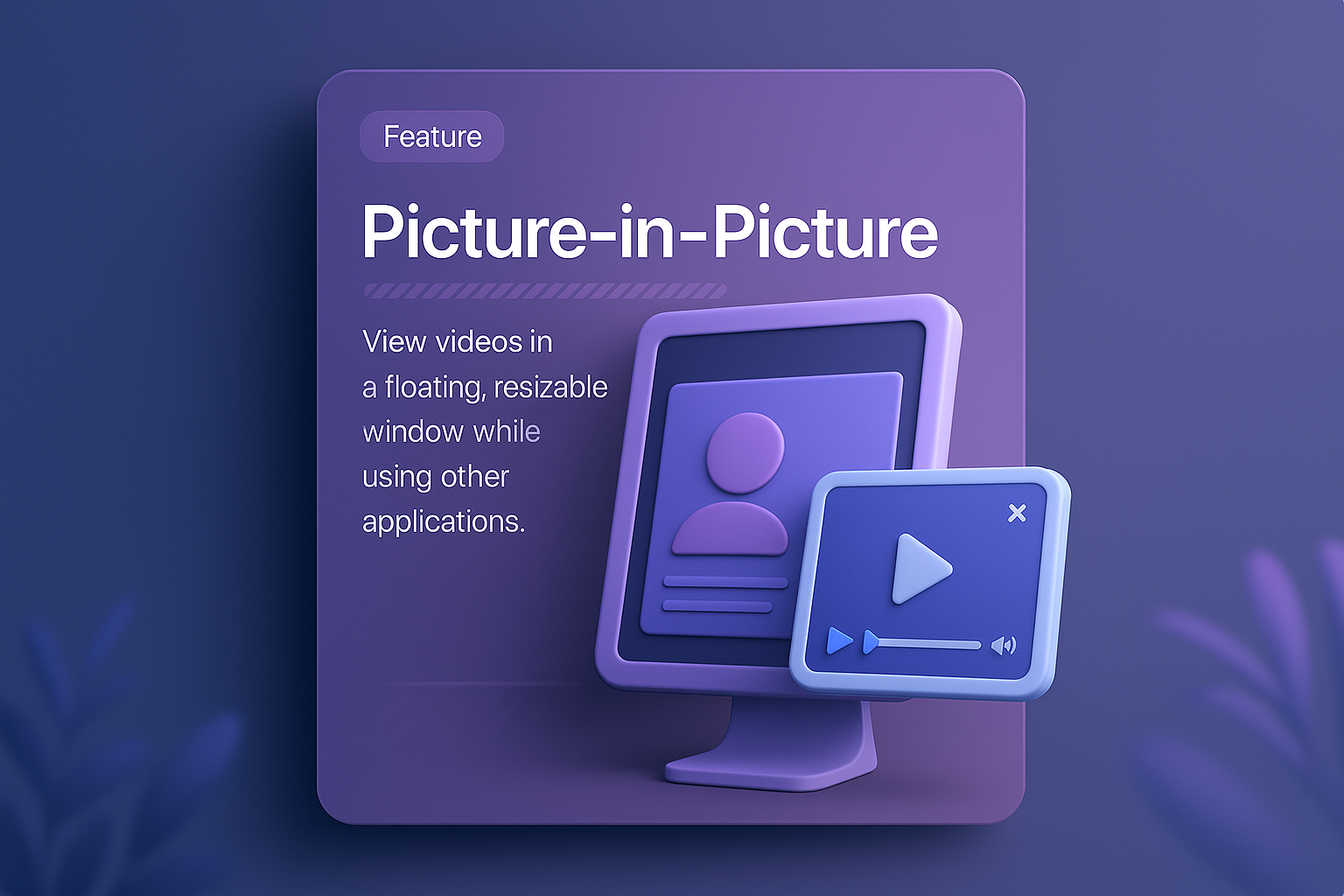 3D Illustration of Picture-in-Picture Web Feature