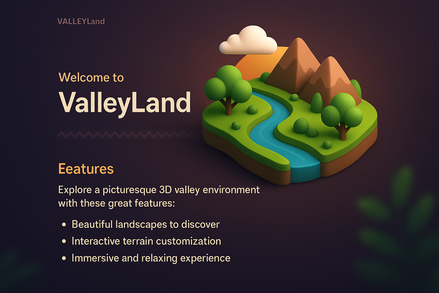 Explore the Stunning 3D Landscape of ValleyLand