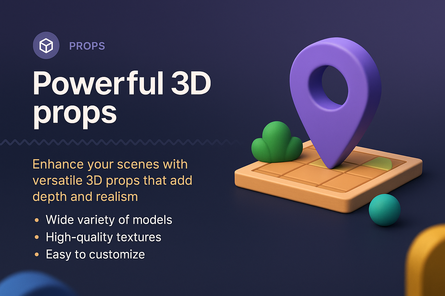 Powerful 3D Props for Enhanced Scene Realism