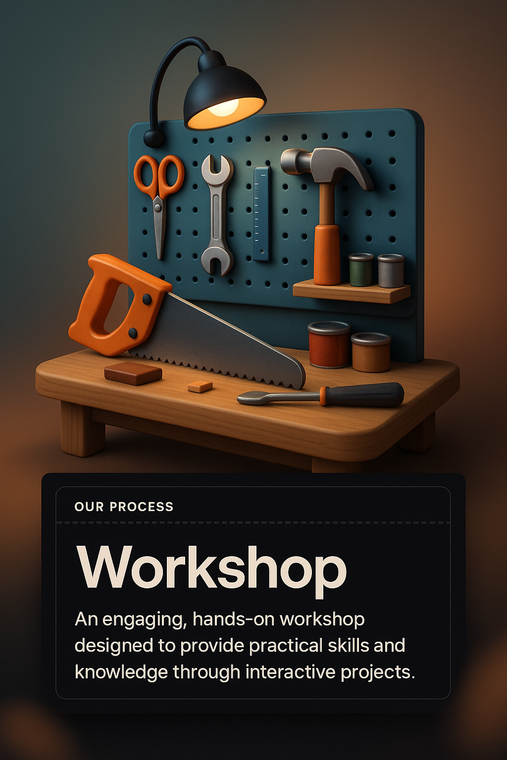 3D Workshop Design with Tools and Materials