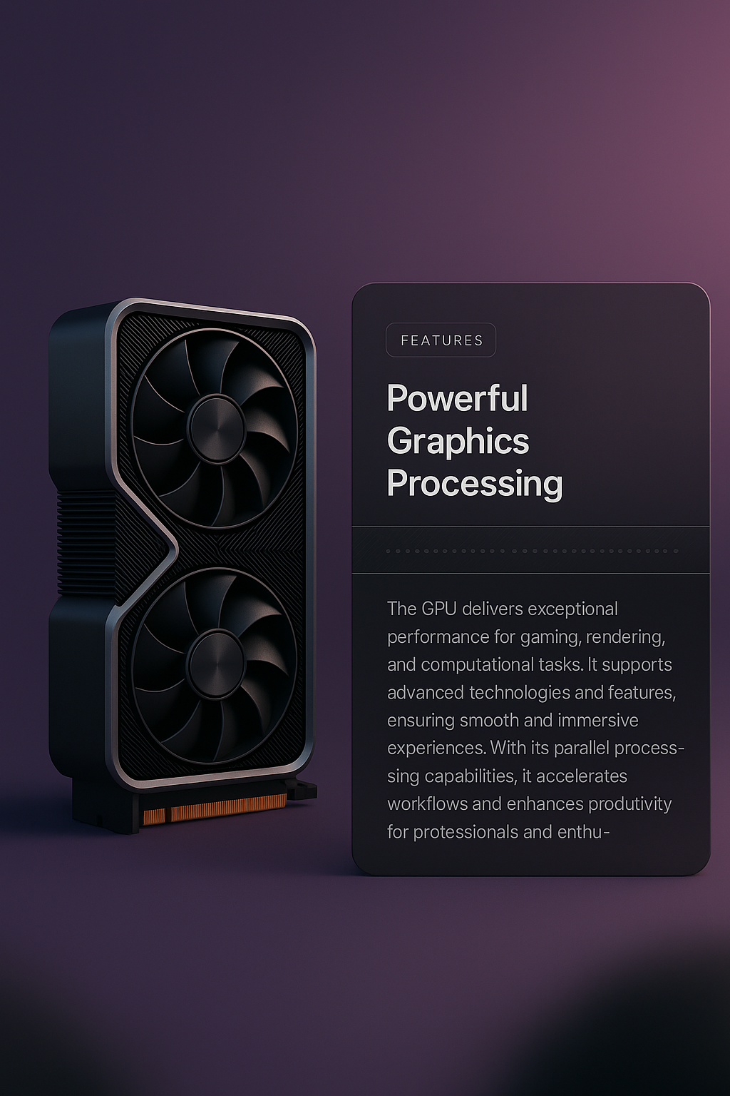 Stunning 3D GPU Design with Feature Description
