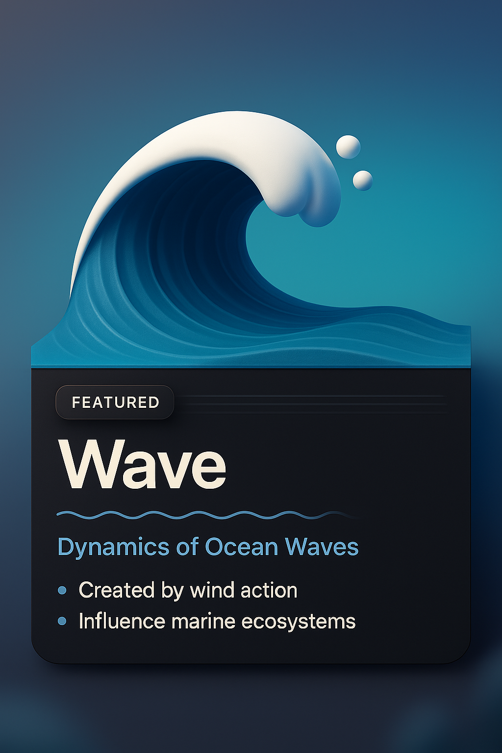 3D Wave Design with Dynamic Ocean Features