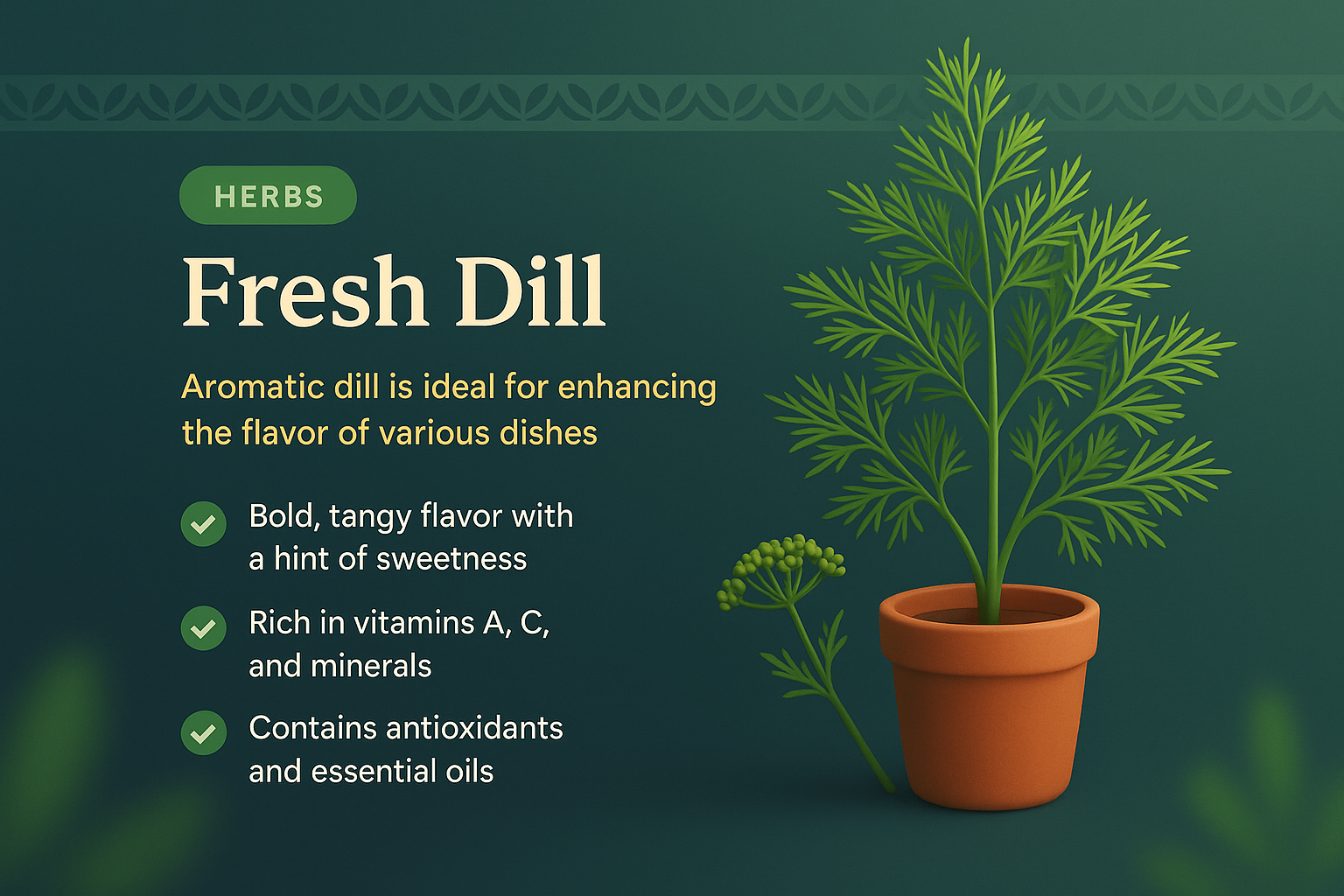 Fresh Dill: Enhance Your Culinary Experience with This Herb