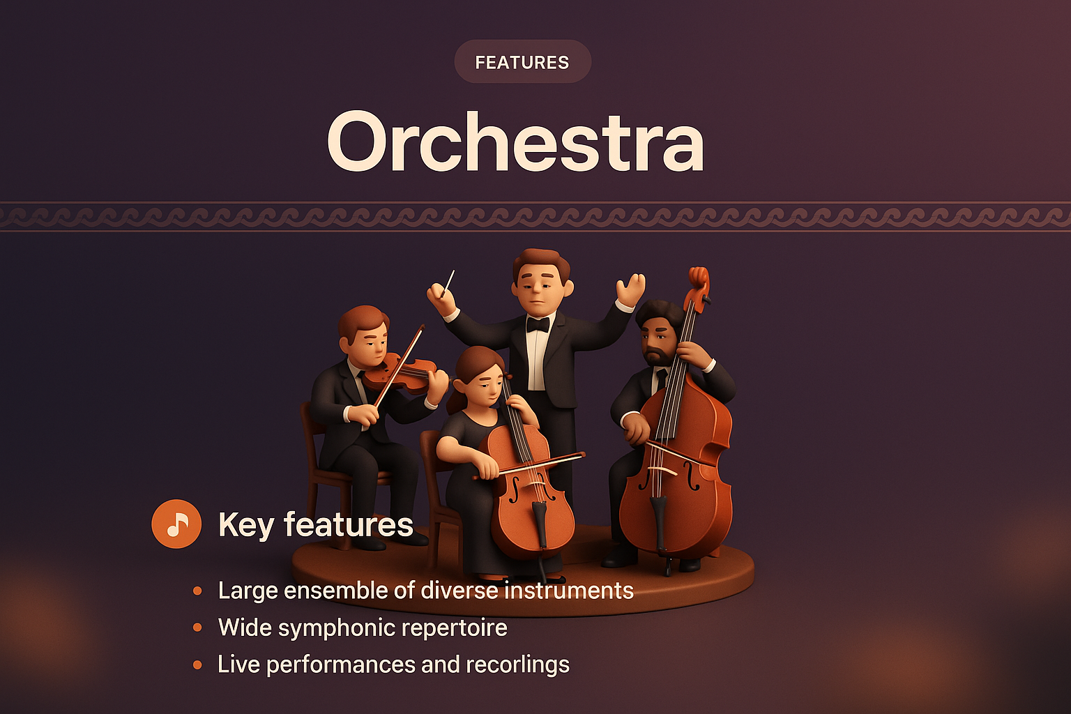 Orchestra Features: A 3D Musical Experience