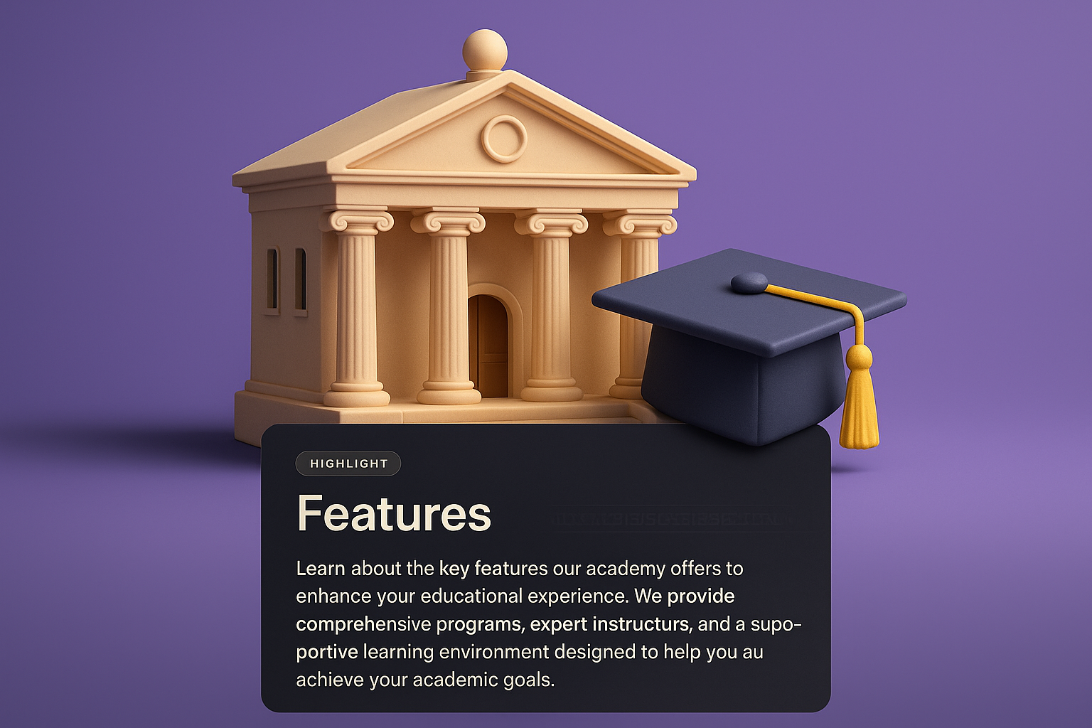 3D Academy Design with Features Highlight