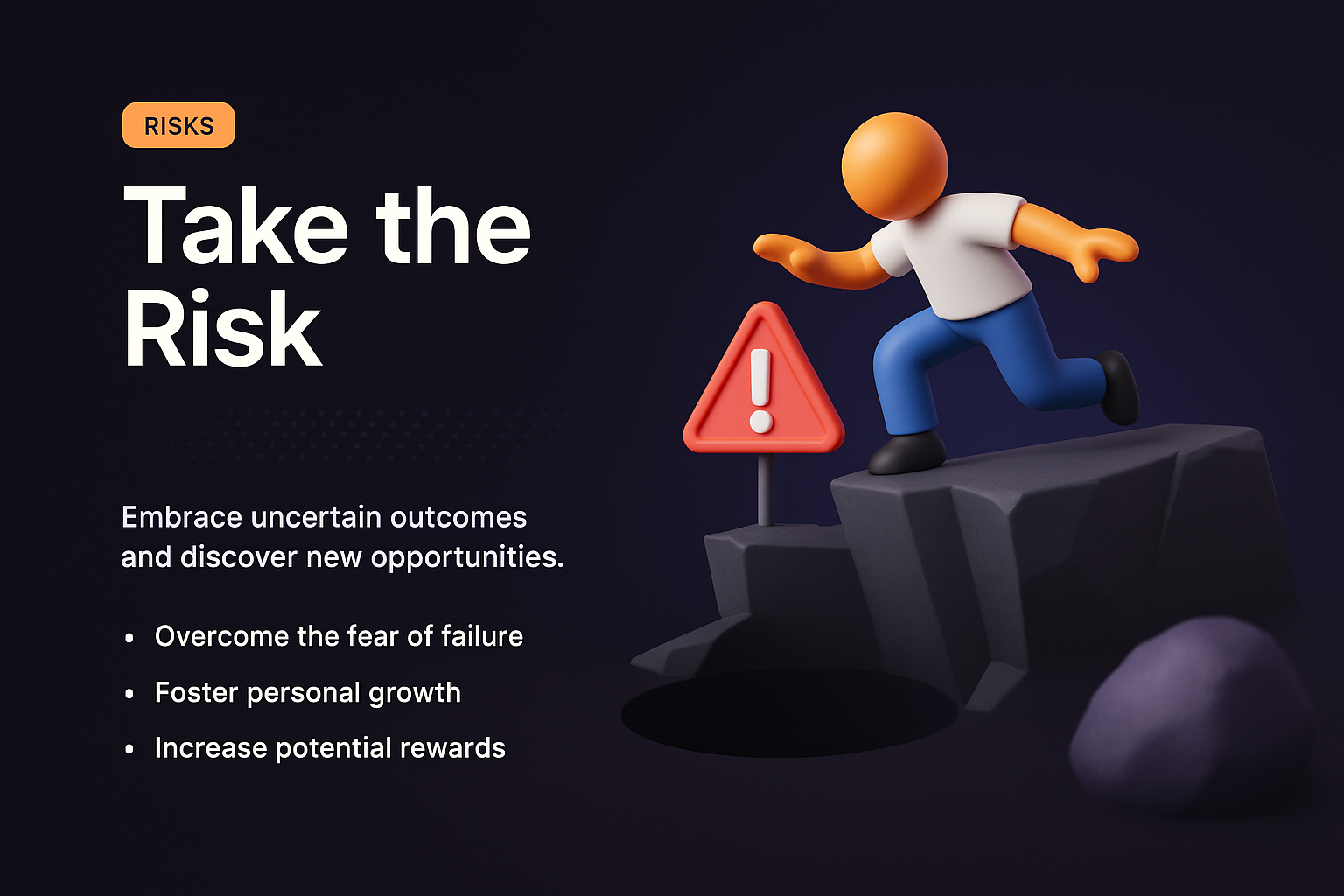 Embrace Risks for Personal Growth and Opportunities