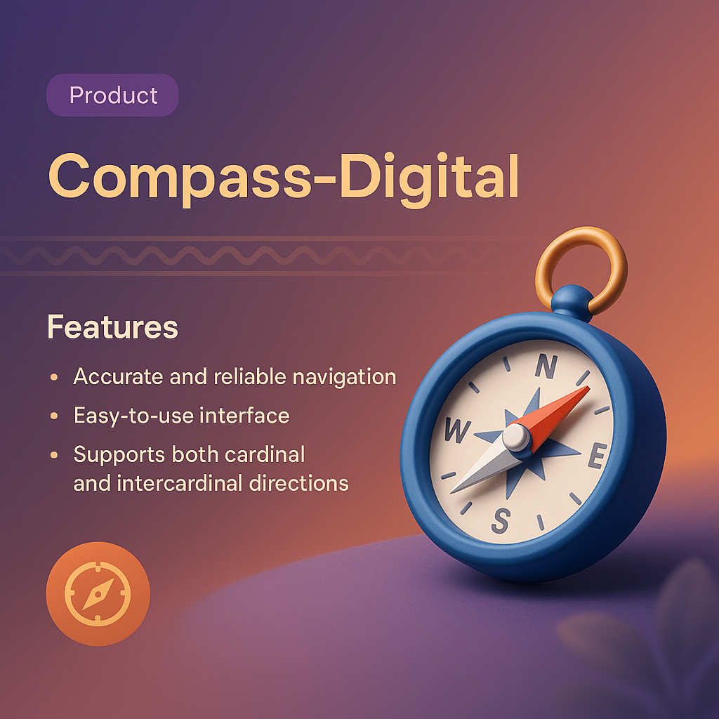 Digital Compass: Reliable Navigation Tool for Everyone