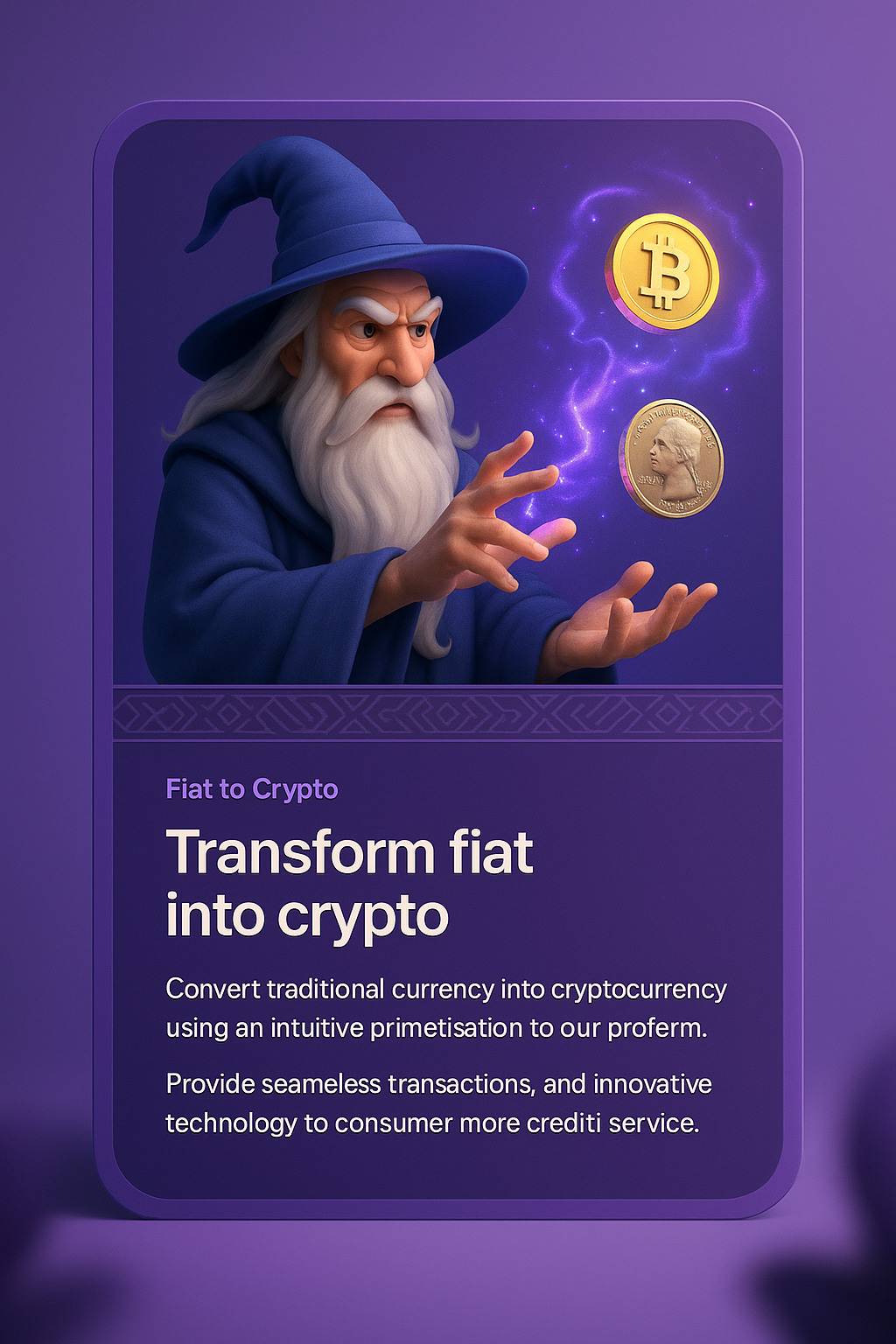 Wizard Transforming Fiat Currency into Cryptocurrency