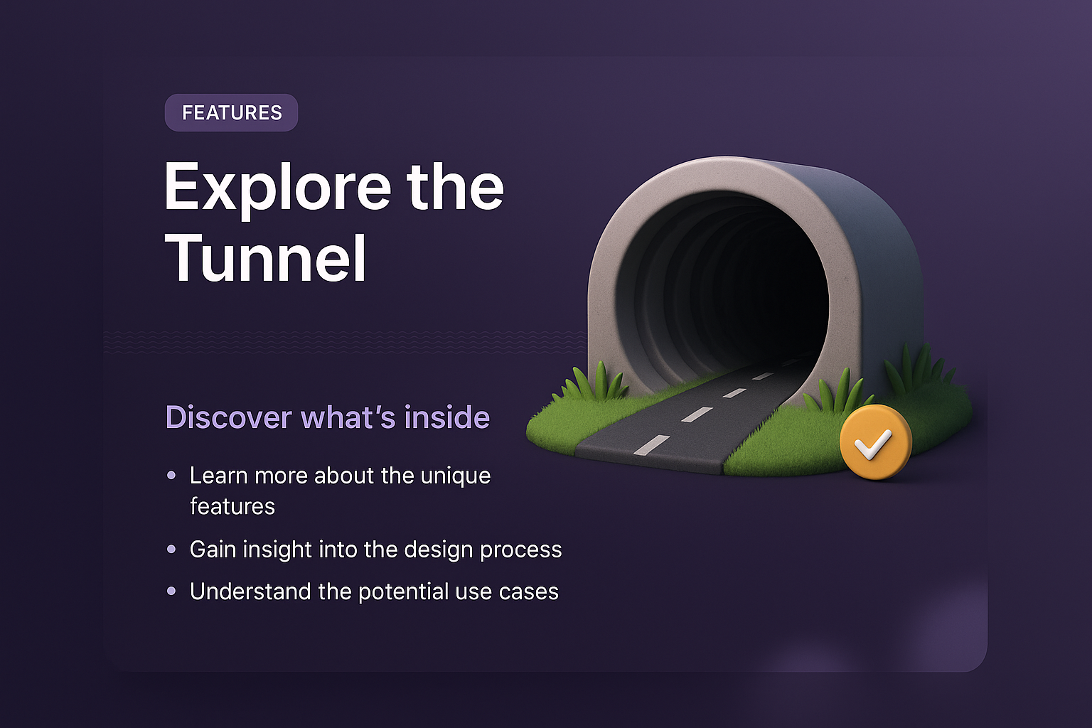 3D Tunnel Design with Unique Features and Insights