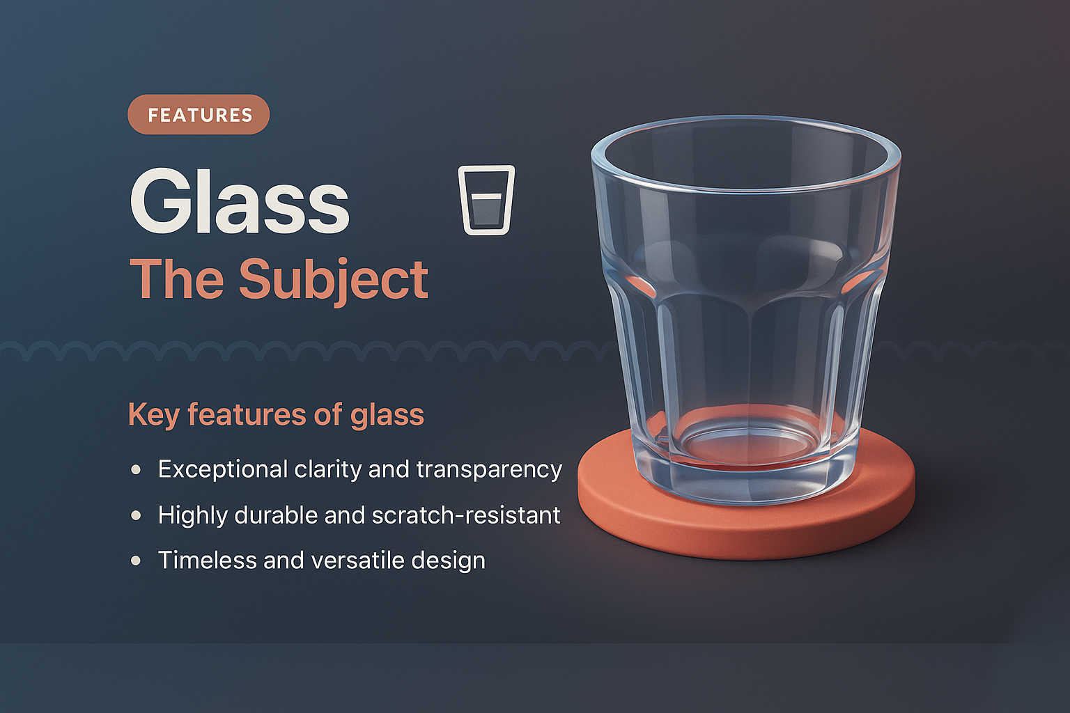 3D Illustration of Glass with Key Features Highlighted