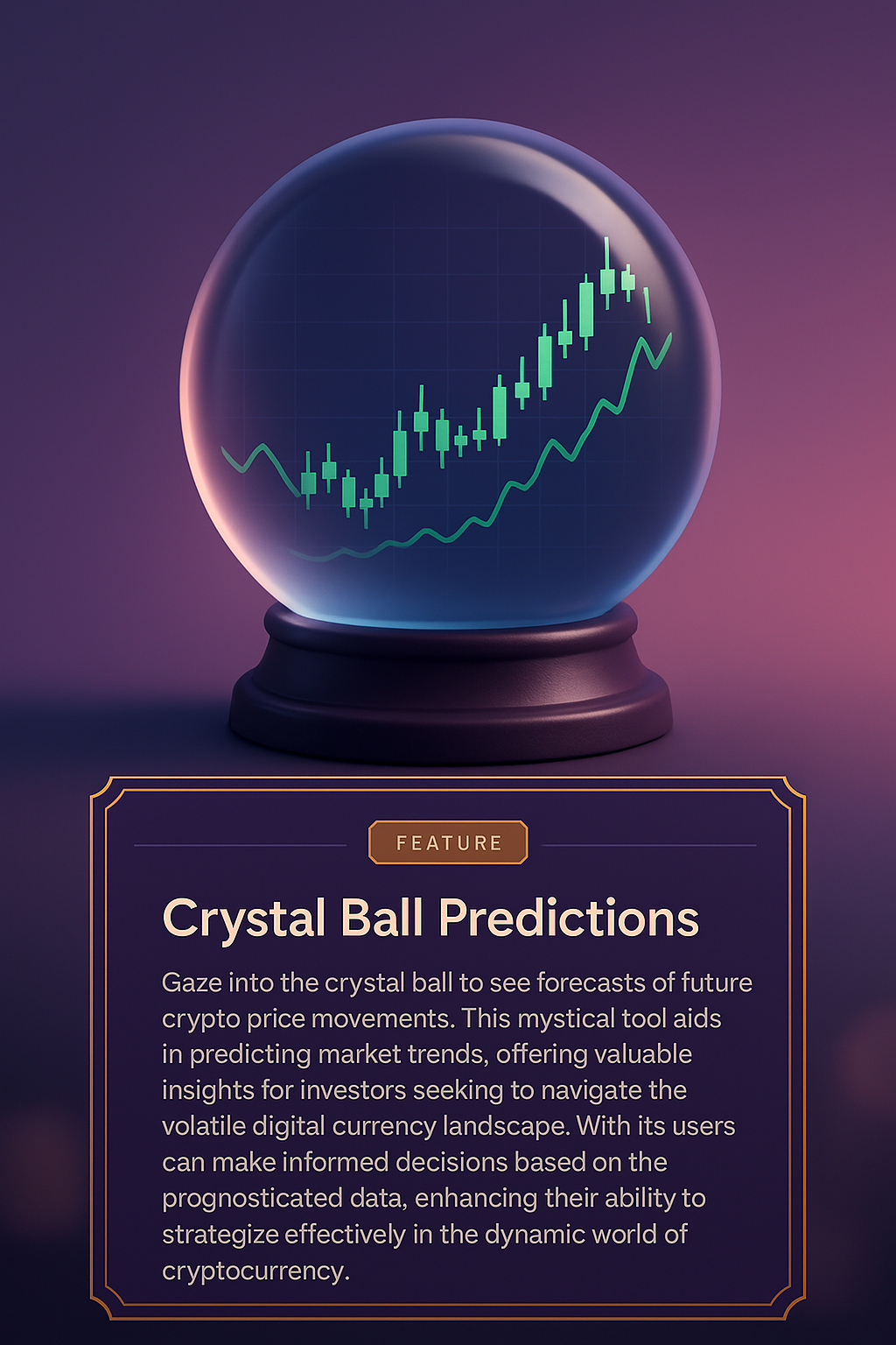 Crystal Ball Predictions for Future Crypto Price Movements