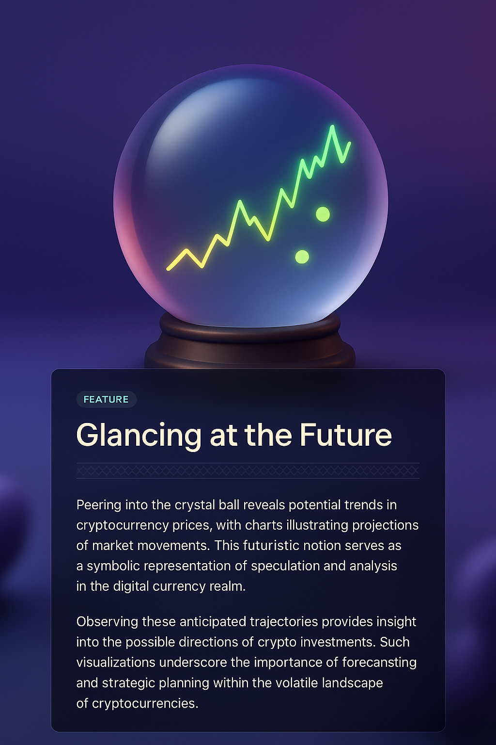 Crystal Ball Visualization of Future Crypto Price Trends