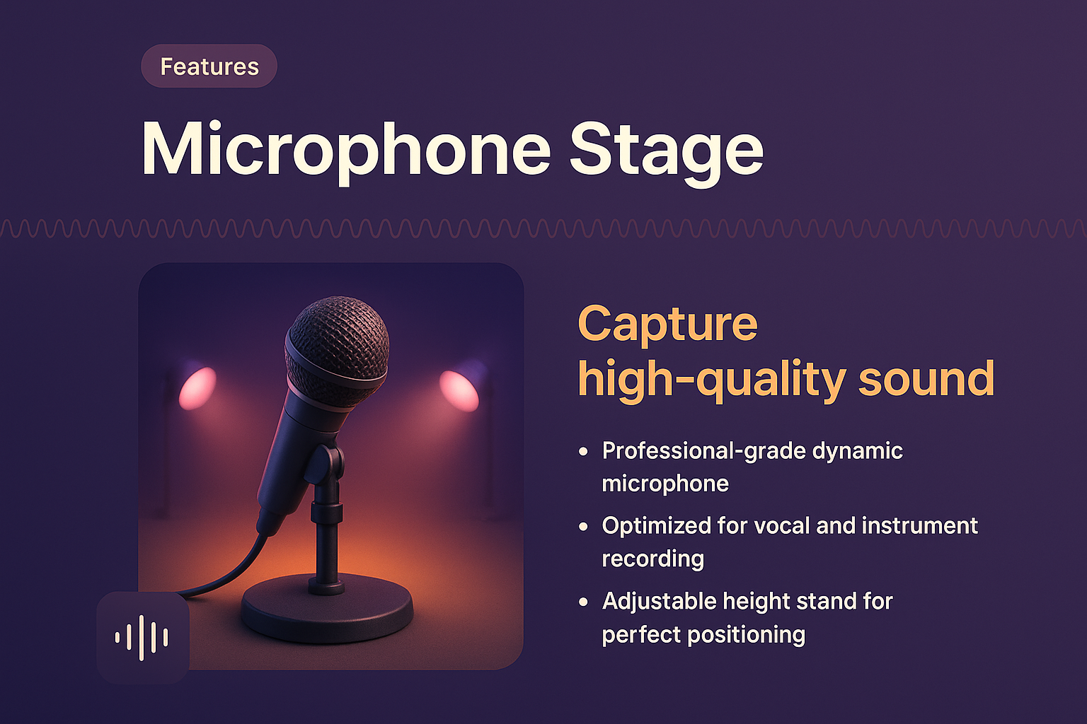 Microphone Stage: Capture High-Quality Sound Features