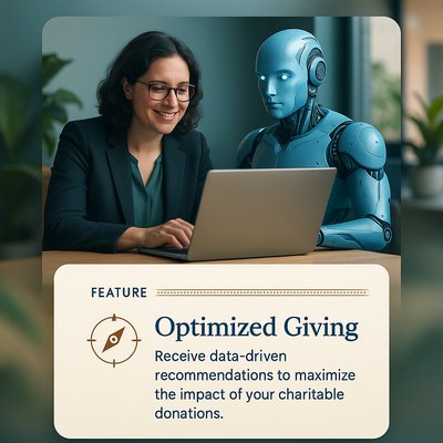 Philanthropic Advisor with AI Helper for Optimized Giving