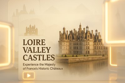 Promotional Image for Loire Valley Castles Tourism