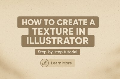 Step-by-Step Illustrator Texture Creation Guide