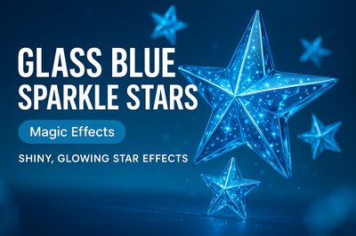 Illustrative Design of Glass Blue Sparkle Stars with Magic Effects