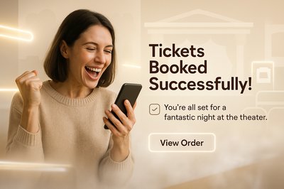 Theater Ticket Booking Confirmation Graphic