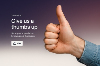 Stylized Thumbs Up Gesture with Call to Action