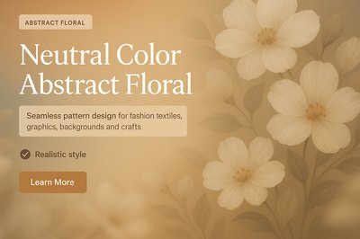 Neutral Color Abstract Floral Design for Textiles and Graphics