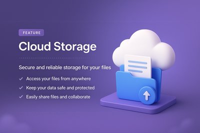 Cloud Storage Feature Overview with Secure File Management