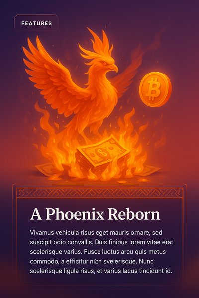 A Phoenix Reborn from Burning Money with Crypto Glowing