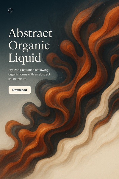 Stylized Abstract Organic Liquid Illustration for Web Use