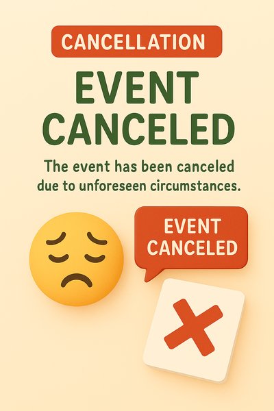 Event Cancellation Notification Graphic with Emotional Icon