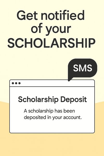 Scholarship Notification Graphic with SMS Alert