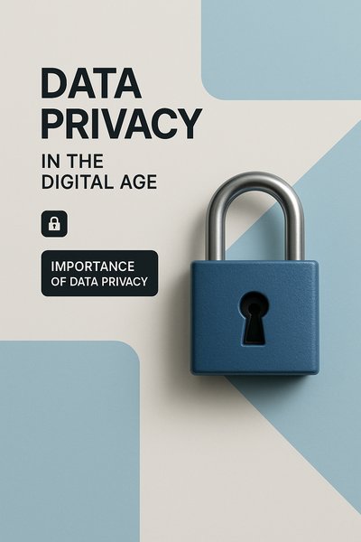 Understanding Digital Privacy: Key Aspects and Importance