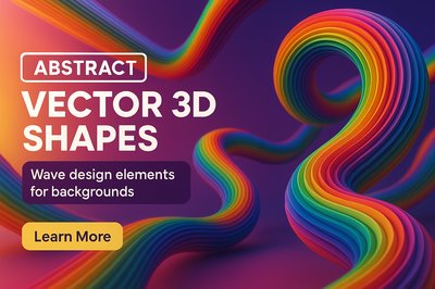 Vibrant Abstract 3D Vector Shapes for Backgrounds