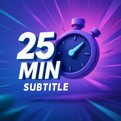 Dynamic Timer Graphic for 25-Minute Countdown