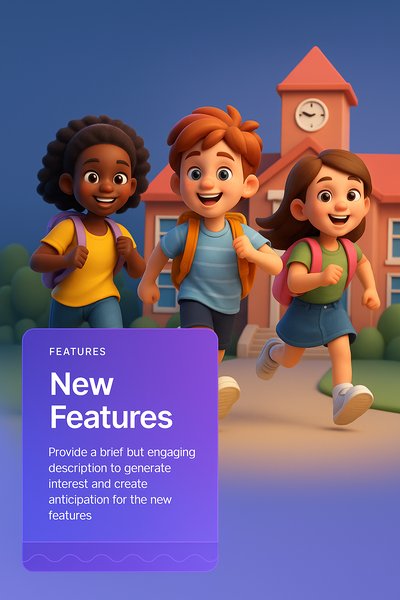 Kids Running to School with Exciting New Features