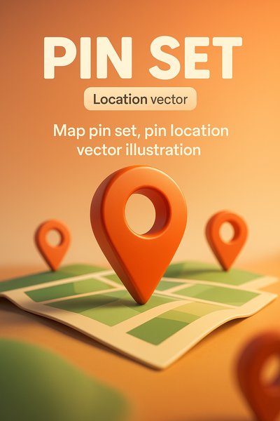 3D Map Pin Set Vector Illustration for Location Services