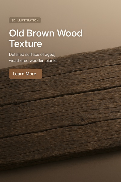 Detailed Old Brown Wood Texture Illustration for Design Use