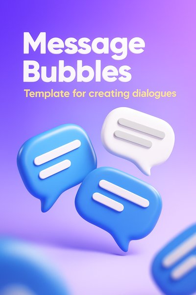 Dynamic 3D Message Bubbles Template for Dialogue Creation