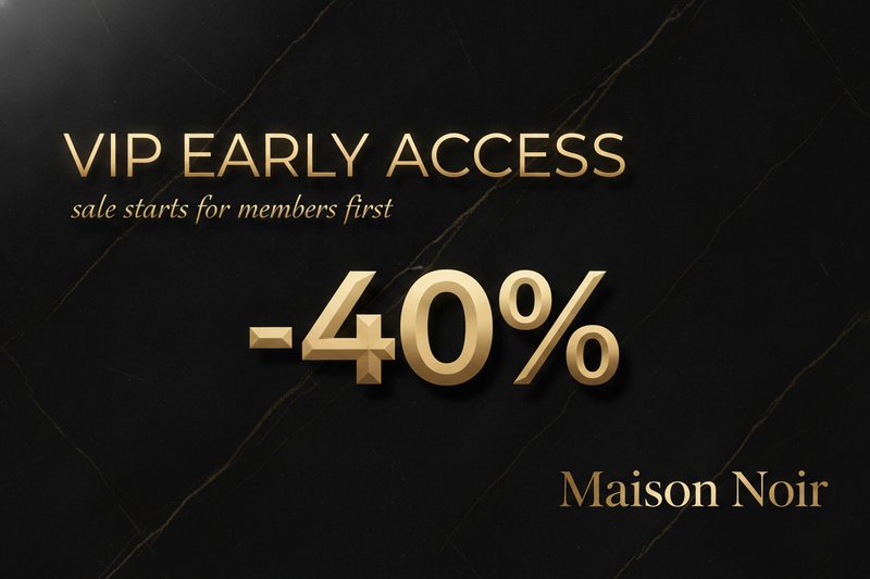 Exclusive VIP Early Access Sale