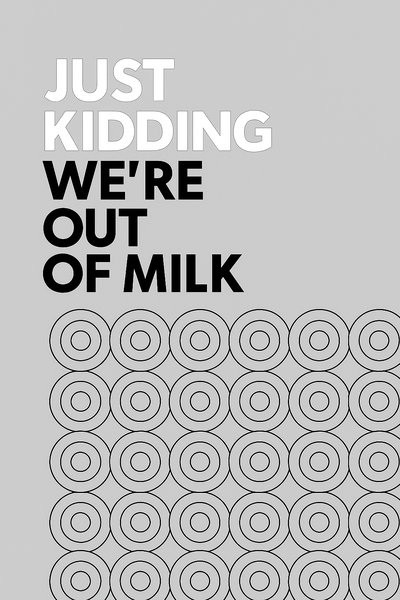 Humorous Graphic with Playful Text Design