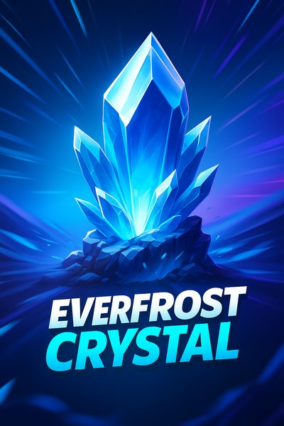 Dynamic Everfrost Crystal Illustration with Bold Typography