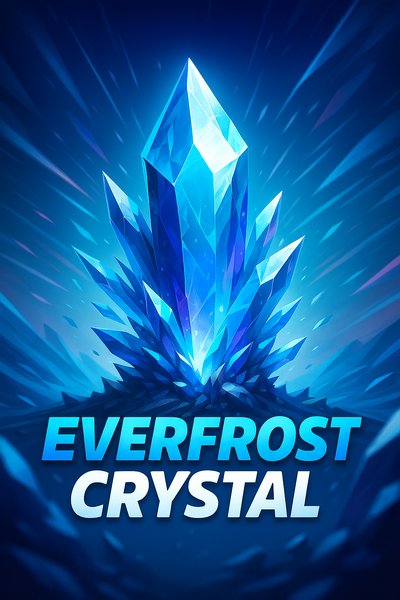 Dynamic Everfrost Crystal Illustration with Bold Typography
