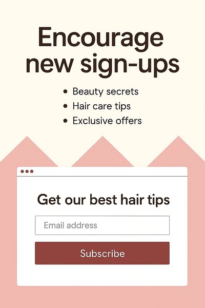 Engaging Signup Prompt for Hair Care Tips