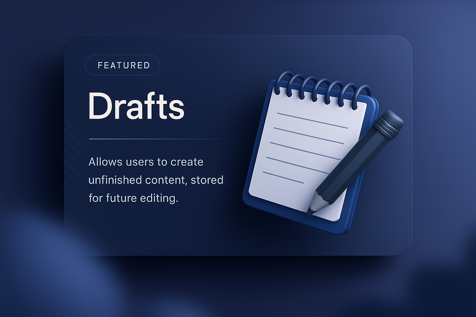 3D Illustration of Drafts Feature with Notepad and Pen