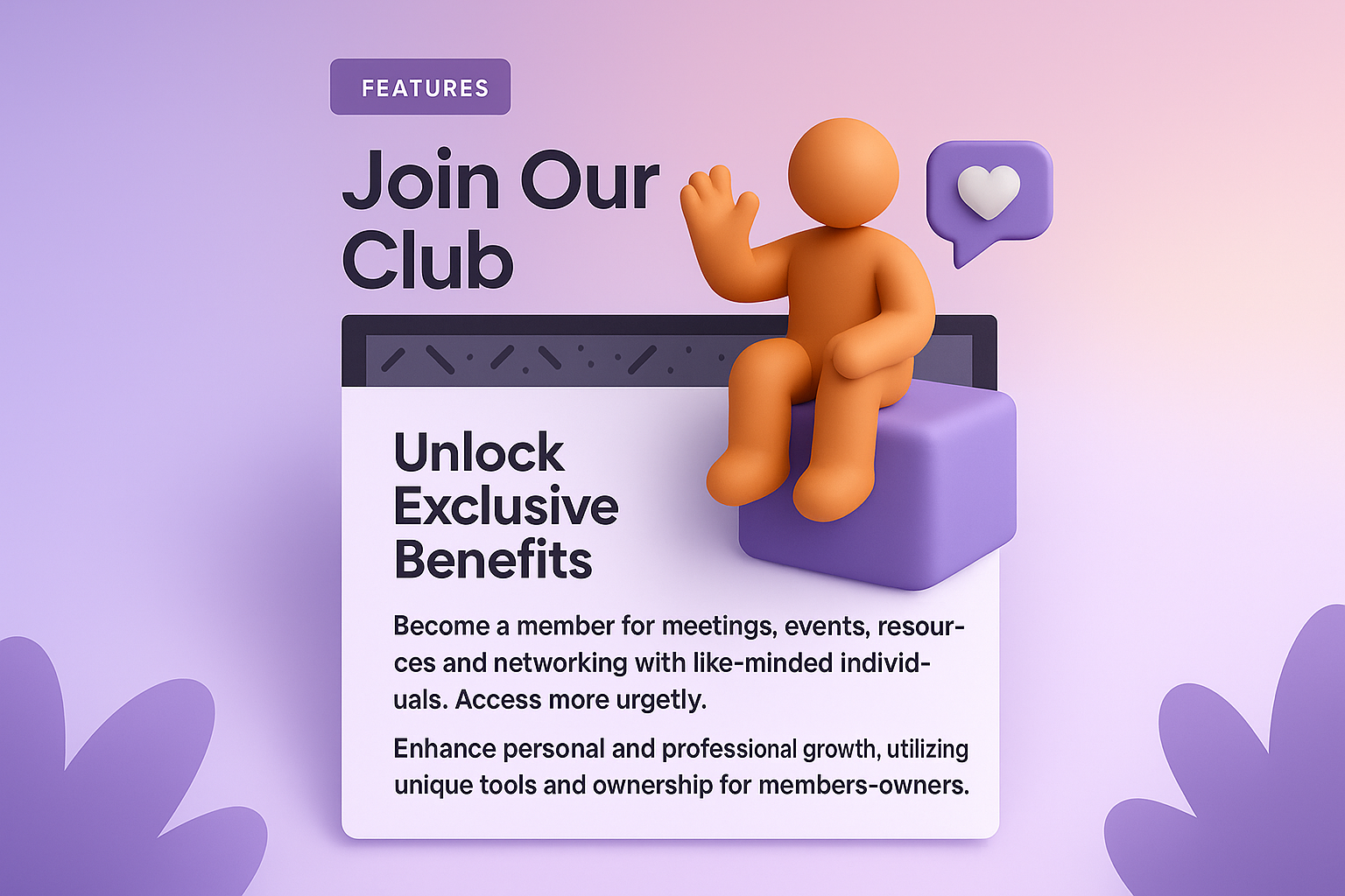 Join Our Club: Unlock Exclusive Benefits with Engaging Design